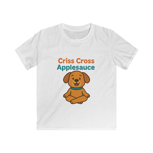 Cute Dog Kids T-Shirt, Criss Cross Applesauce Tee, Fun Kids Apparel, Gift for Animal Lovers, Playful Shirt, Birthday Outfit